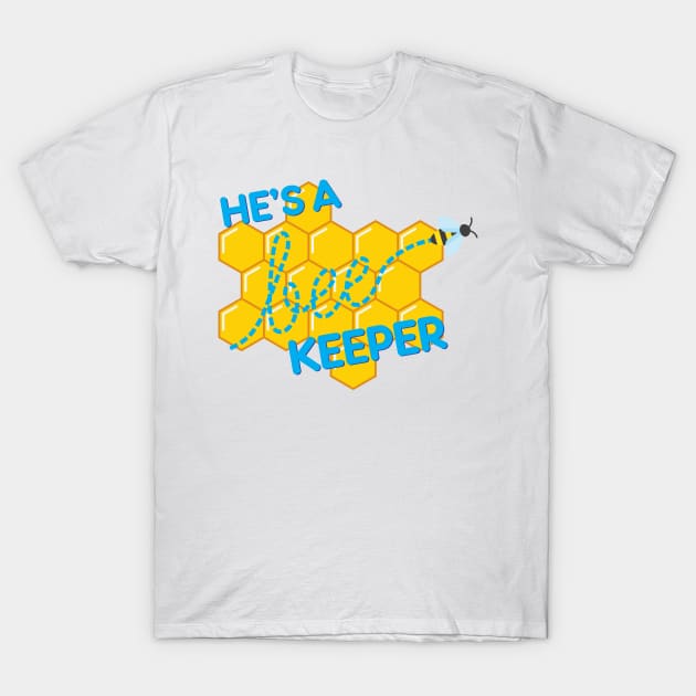 He&#39;s a bee-keeper T-Shirt by NVDesigns